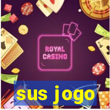 sus jogo